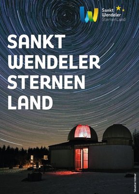 UNTER DEM NACHTHIMMEL DES SANKT WENDELER LANDS Cover der Broschüre UNTER DEM NACHTHIMMEL DES SANKT WENDELER LANDS